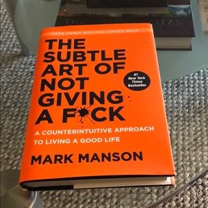 The Subtle Art of Not Giving a F*ck